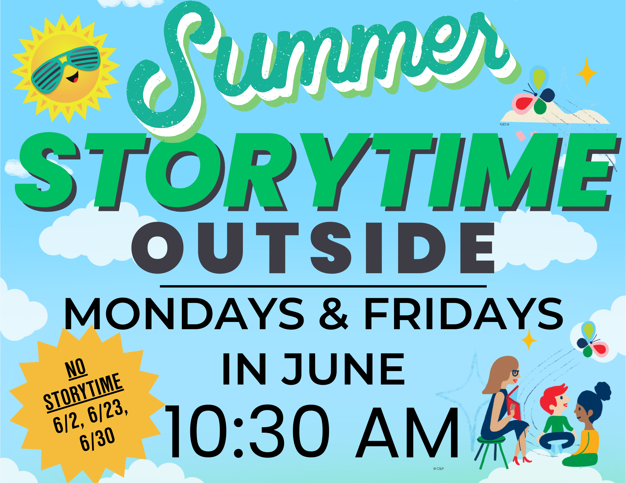 Summer Storytime Outside Mondays & Fridays in June 10:30 AM. No storytime 6/2, 6/23, 6/30